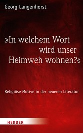 'In welchem Wort wird unser Heimweh wohnen?'