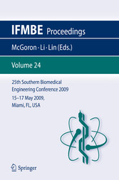 25th Southern Biomedical Engineering Conference 2009; 15 - 17 May, 2009, Miami, Florida, USA