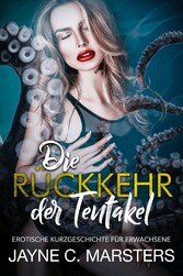 Die Rückkehr der Tentakel