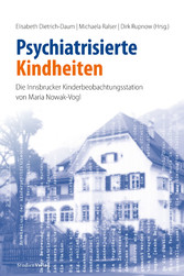 Psychiatrisierte Kindheiten