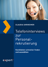 Telefoninterviews zur Personalrekrutierung