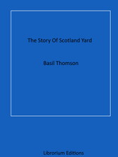 The Story Of Scotland Yard