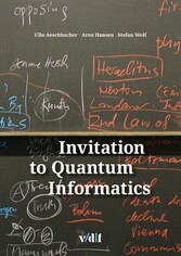 Invitation to Quantum Informatics