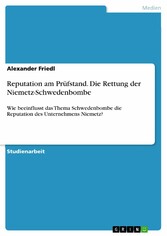 Reputation am Prüfstand. Die Rettung der Niemetz-Schwedenbombe