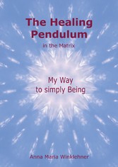 The Healing Pendulum in the Matrix