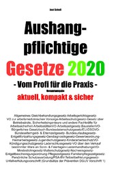 Aushangpflichtige Gesetze 2020 Gesamtausgabe