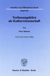 Verfassungslehre als Kulturwissenschaft.