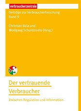 Beiträge zur Verbraucherforschung Band 9 Der vertrauende Verbraucher