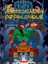 El astronauta de Palenque