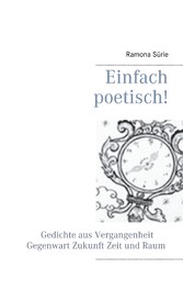 Einfach poetisch!