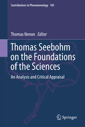 Thomas Seebohm on the Foundations of the Sciences