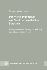 Das vierte Evangelium aus Sicht der semitischen Sprachen