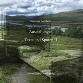 Ausstellungen Texte und Spuren II