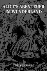 Alice&apos;s Abenteuer im Wunderland