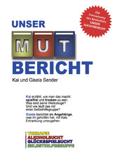 Unser Mutbericht