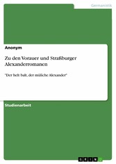 Zu den Vorauer und Straßburger Alexanderromanen