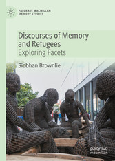 Discourses of Memory and Refugees