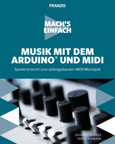 Mach's einfach: Musik mit Arduino und MIDI