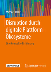 Disruption durch digitale Plattform-Ökosysteme