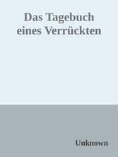 Das Tagebuch eines Verrückten zwei