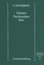 Literatur - Psychoanalyse - Film.