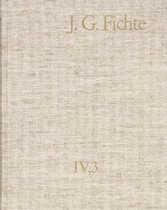 Johann Gottlieb Fichte: Gesamtausgabe / Reihe IV: Kollegnachschriften. Band 3: Kollegnachschriften 1794-1799