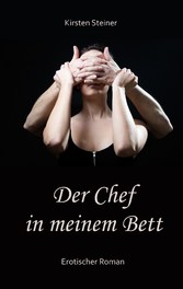 Der Chef in meinem Bett