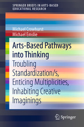 Arts-Based Pathways into Thinking