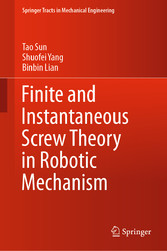 Finite and Instantaneous Screw Theory in Robotic Mechanism