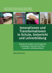 Innovationen und Transformationen in Schule, Unterricht und Lehrerbildung