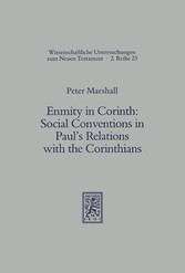 Enmity in Corinth: Social Conventions in Paul's Relations with the Corinthians