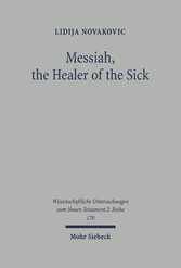 Messiah, the Healer of the Sick