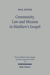 Community, Law and Mission in Matthew's Gospel