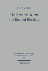 The New Jerusalem in the Book of Revelation