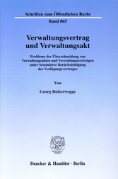 Verwaltungsvertrag und Verwaltungsakt.