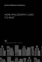 How Philosophy Uses Its Past