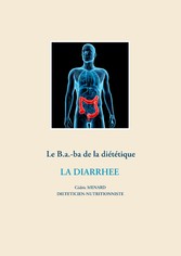 Le B.a.-ba de la diététique pour la diarrhée