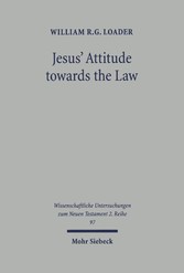 Jesus' Attitude towards the Law