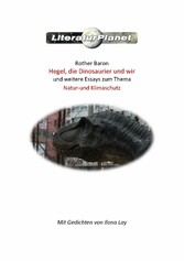 Hegel, die Dinosaurier und wir