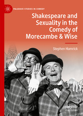 Shakespeare and Sexuality in the Comedy of Morecambe & Wise