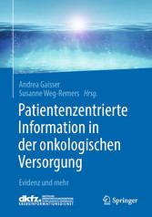 Patientenzentrierte Information in der onkologischen Versorgung