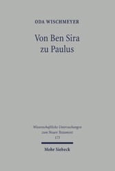 Von Ben Sira zu Paulus