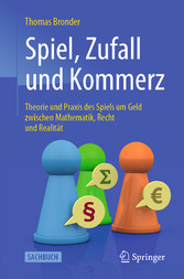 Spiel, Zufall und Kommerz