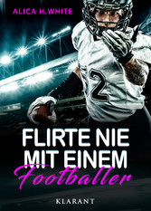 Flirte nie mit einem Footballer