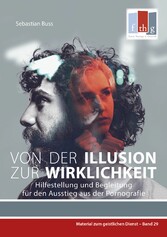 Von der  Illusion zur Wirklichkeit