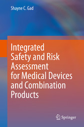 Integrated Safety and Risk Assessment for Medical Devices and Combination Products