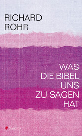 Was die Bibel uns zu sagen hat