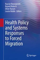 Health Policy and Systems Responses to Forced Migration