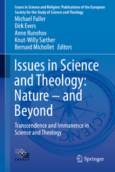 Issues in Science and Theology: Nature - and Beyond