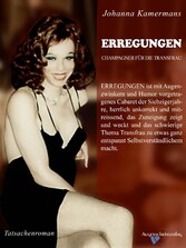 Erregungen - Champagner für die Transfrau